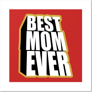 Best Mom Ever Posters and Art